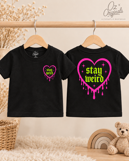 Stay Weird Toddler Tee | Alternative Kids T-Shirt | 2 Colour Options 🩵🩷💛💚