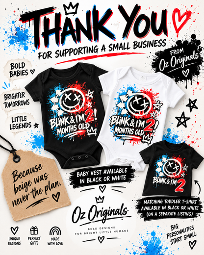 Blink & I’m 2 Months Old Baby Vest – Black or White | Alternative Baby Clothing