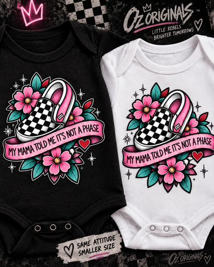 My Mama Told Me It’s Not a Phase Toddler T-Shirt | Alternative Kids Tee | Black or White