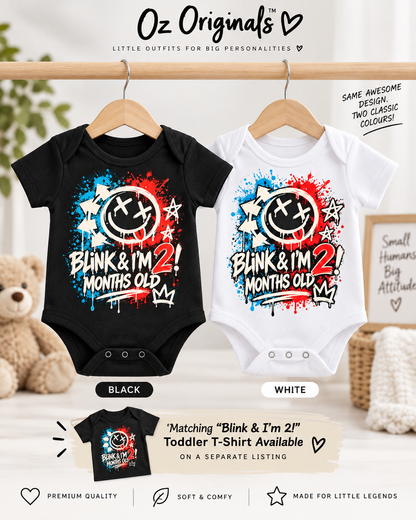 Blink & I’m 2 Months Old Baby Vest – Black or White | Alternative Baby Clothing