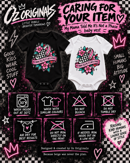 My Mama Told Me It’s Not a Phase Baby Vest | Alternative Baby Bodysuit | Black or White