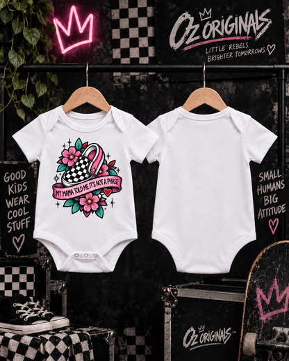 My Mama Told Me It’s Not a Phase Baby Vest | Alternative Baby Bodysuit | Black or White