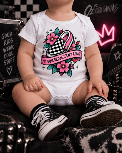 My Mama Told Me It’s Not a Phase Baby Vest | Alternative Baby Bodysuit | Black or White