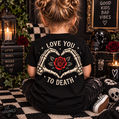 Love You to Death Toddler Tee | Gothic Skeleton Heart & Rose Alternative Kids T-Shirt