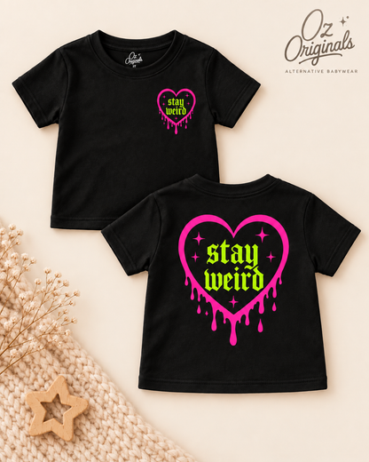 Stay Weird Toddler Tee | Alternative Kids T-Shirt | 2 Colour Options 🩵🩷💛💚